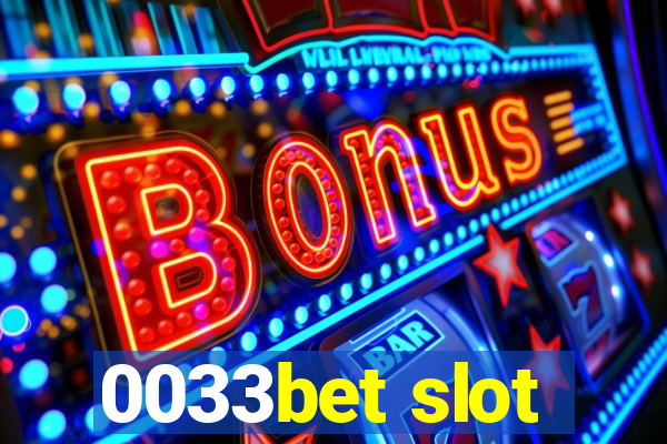 0033bet slot